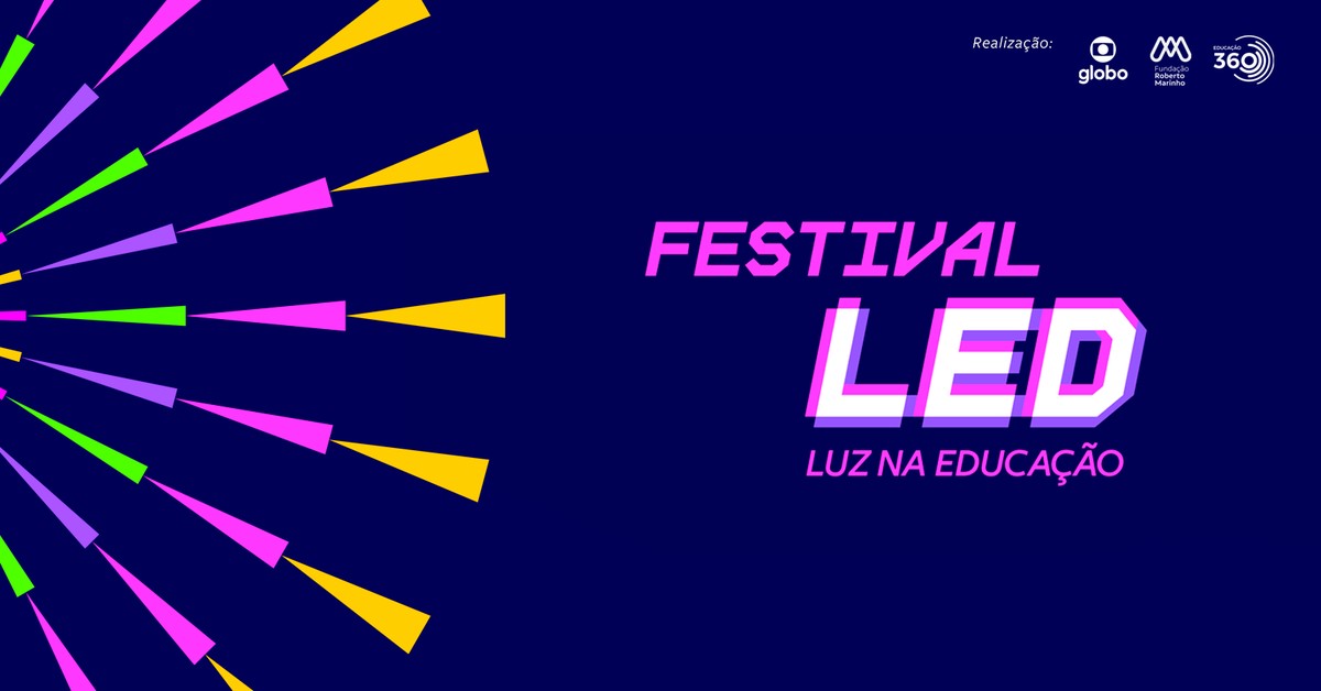 Vem aí a 2ª edição do Festival LED – Luz na Educação. Confira a programação  completa!, Festival LED - Luz Na Educação
